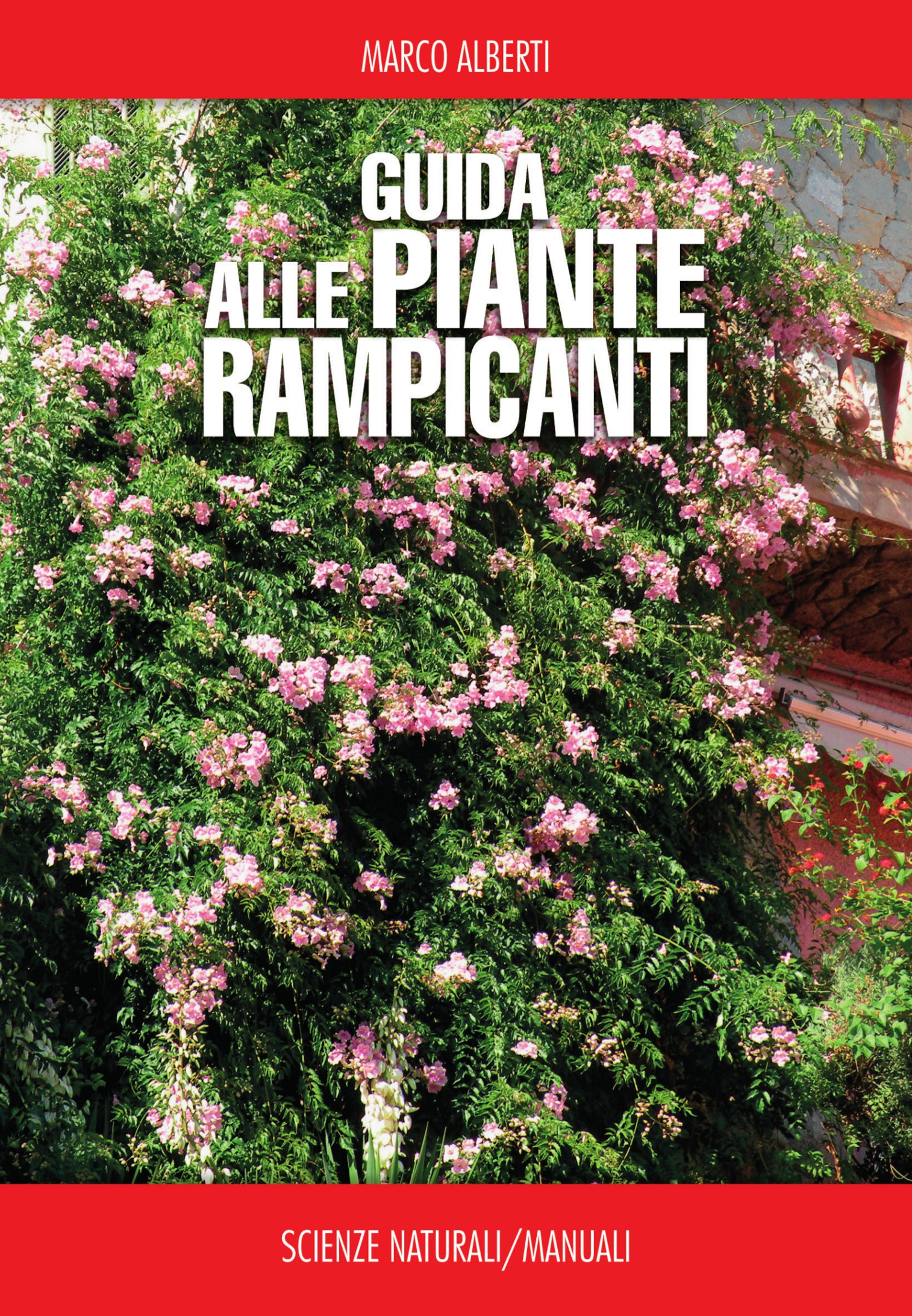 Ricca Editore Botanica Guida alle piante rampicanti libro 202 specie