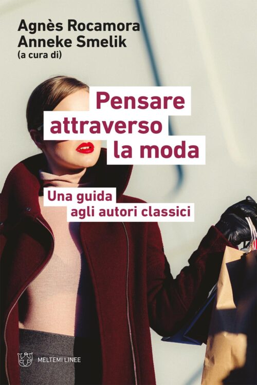 Meltemi Linee Pensare attraverso la moda libro saggio