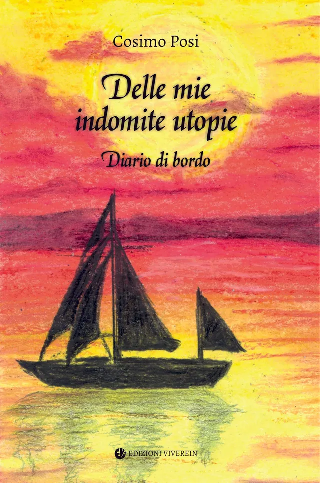 VivereIn Fuori Collana Delle mie indomite utopie libro diario