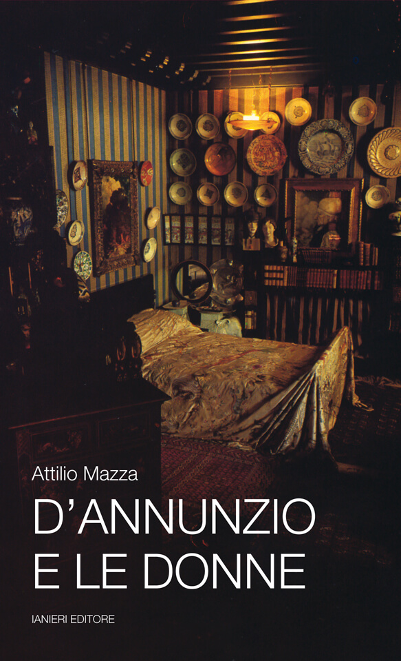 Ianieri Saggi dannunziani D’Annunzio e le donne saggio Mazza