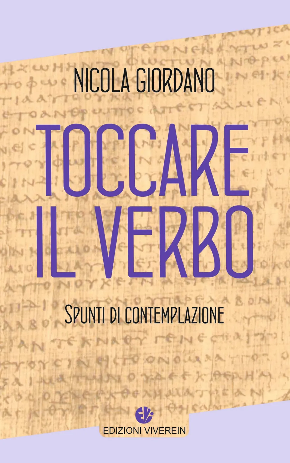 Viverein Aneliti Toccare il verbo libro contemplazione