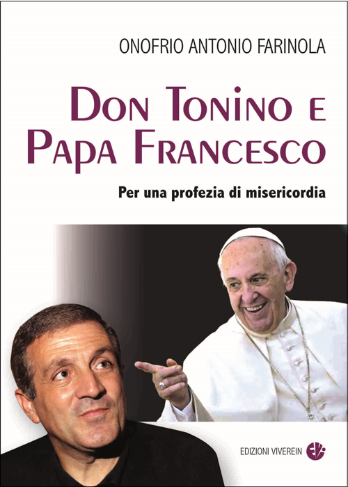 VivereIn Testimoni Don Tonino e Papa Francesco libro profezia