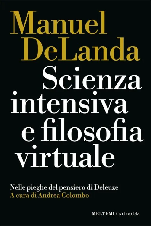 Meltemi Atlantide Scienza intensiva e filosofia virtuale libro