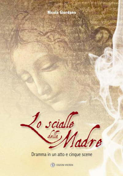 In Ascolto Lo scialle della Madre Dramma religioso