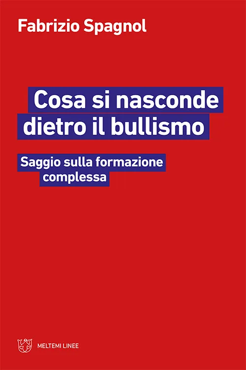 Meltemi Linee Cosa si nasconde dietro il bullismo libro