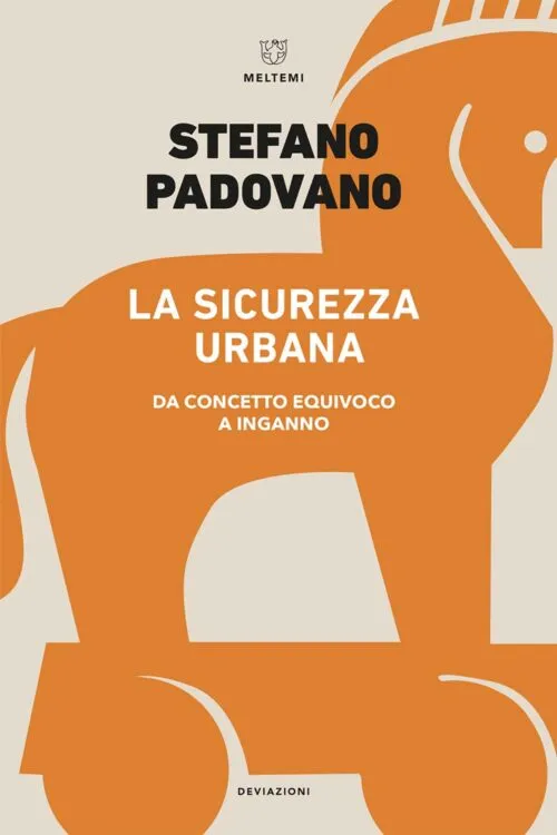 Meltemi DeviAzioni La sicurezza urbana libro sociologia