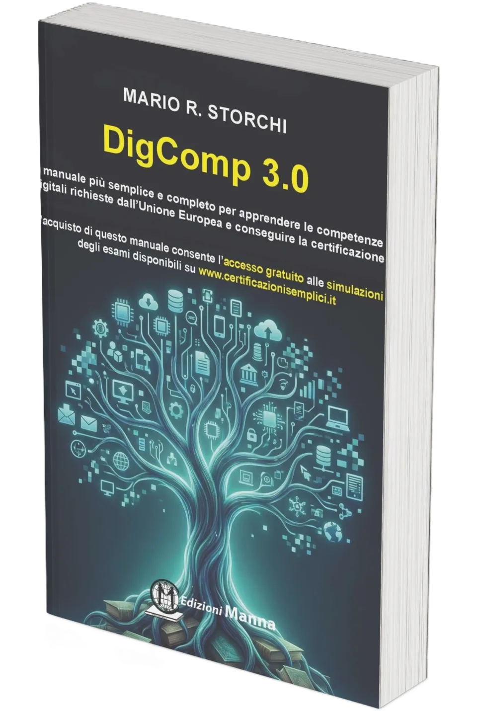 Manna Edizioni CIAD/DIGCOMP DIGCOMP 3.0 manuale cittadini