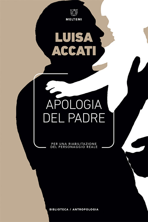 Meltemi Antropologia Apologia del padre libro famiglia