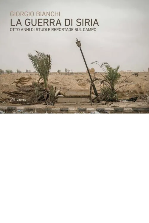 Meltemi La guerra di Siria libro saggio geopolitica
