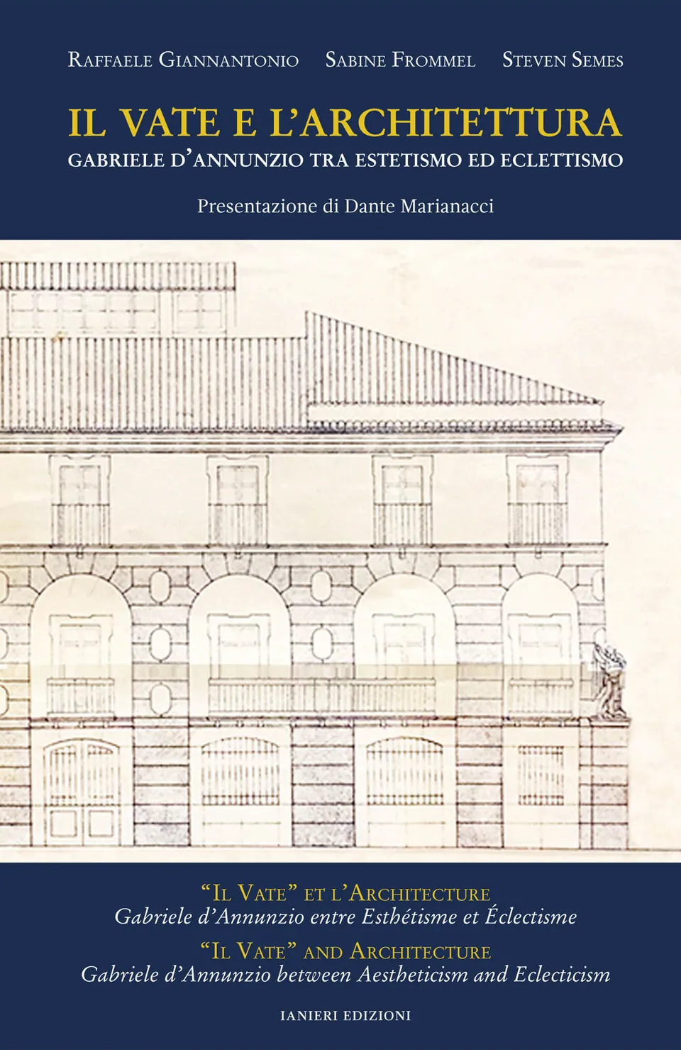 Ianieri Saggi dannunziani Il vate e l’architettura libro D’Annunzio