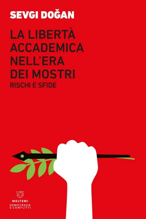 Meltemi Democrazie e conflitti Libertà accademica libro