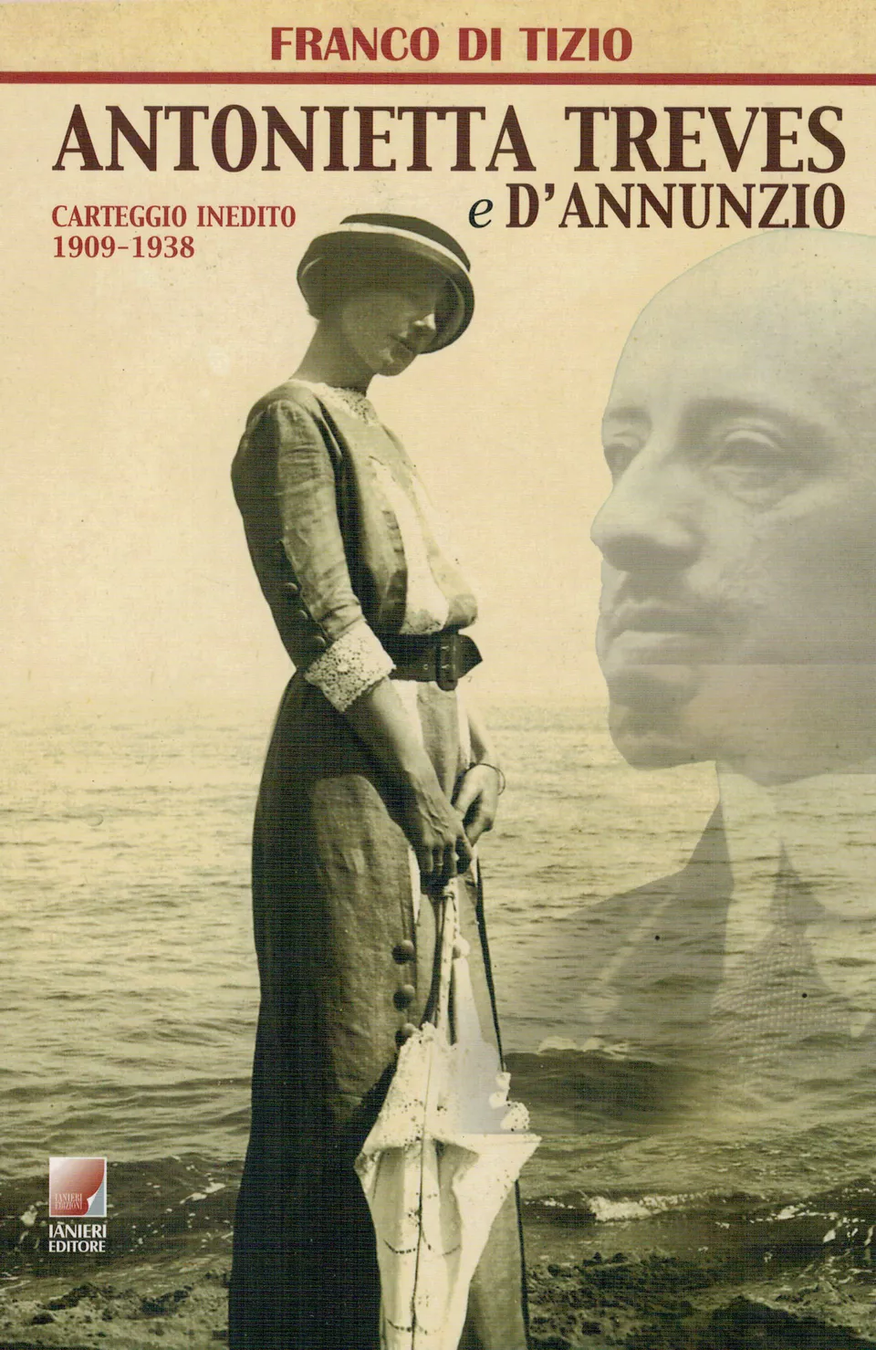 Ianieri Biblioteca dannunziana Antonietta Treves libro carteggio 1909-1938
