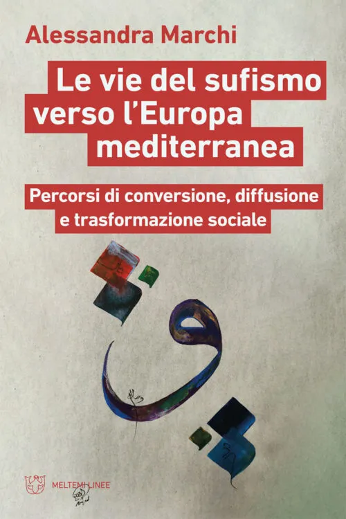 Meltemi Linee Le vie del sufismo verso l’Europa libro religione