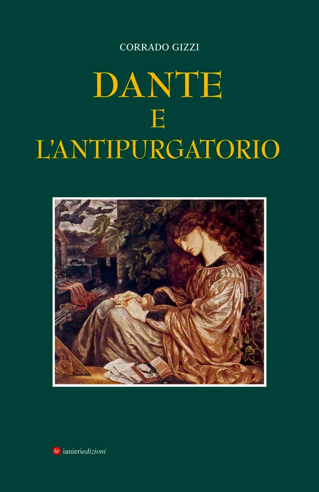 Ianieri Dante e l'Antipurgatorio Corrado Gizzi catalogo