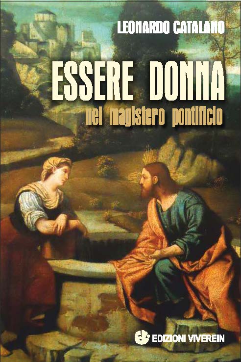Vivere in Euntes Essere donna nel Magistero Pontificio libro donna