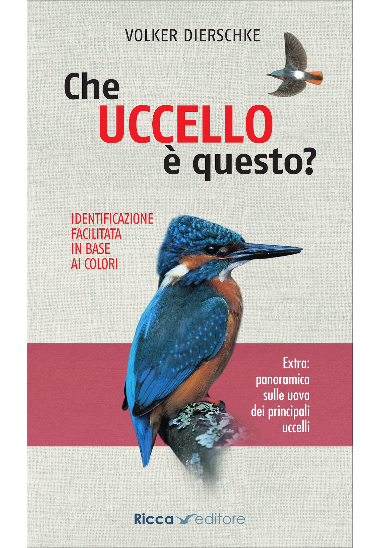 Ricca Editore Che uccello è questo? guida uccelli 440 specie tascabile