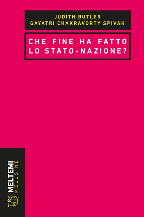 Meltemi Melusine Che fine ha fatto lo stato-nazione libro