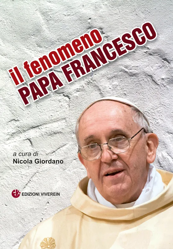 VivereIn Sensus Ecclesiae Il fenomeno Papa Francesco libro