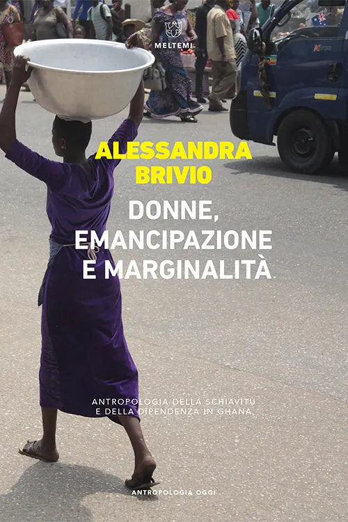 Meltemi Antropologia Oggi Donne emancipazione libro