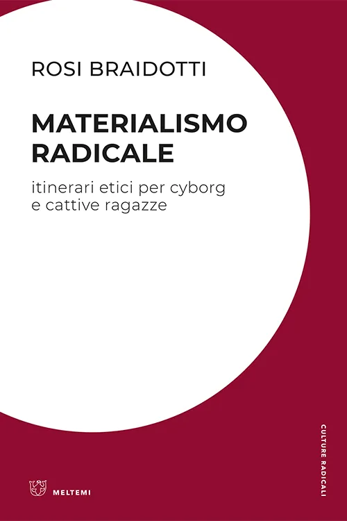 Meltemi Culture Radicali Materialismo radicale libro