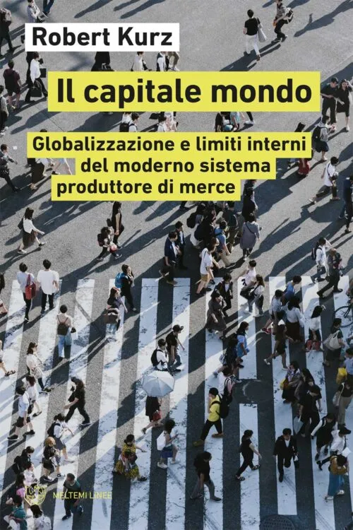 Meltemi Linee Il capitale mondo libro economia globale