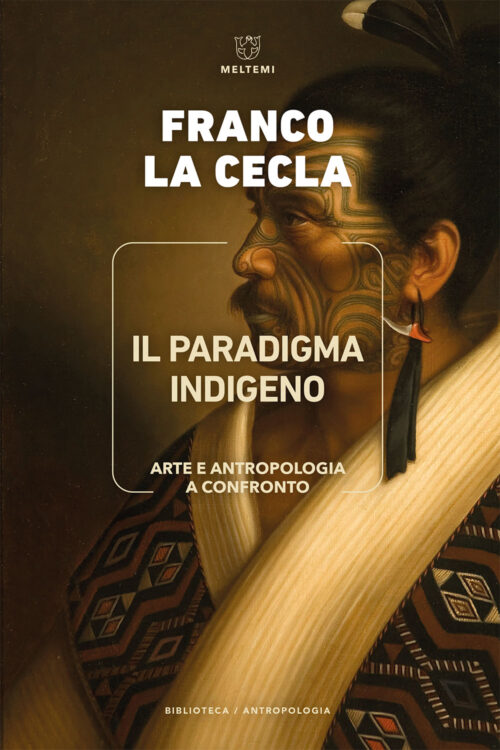 Meltemi Biblioteca Il paradigma indigeno libro antropologia