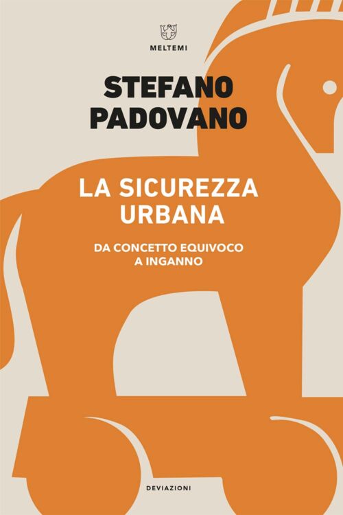 Meltemi DeviAzioni La sicurezza urbana libro sociologia