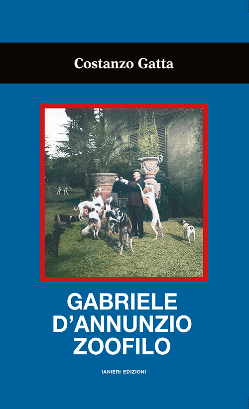 Ianieri Saggi dannunziani Gabriele d'Annunzio zoofilo libro Gatta