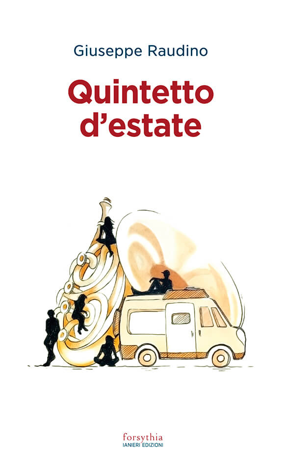 Ianieri Forsythia Quintetto d'estate romanzo viaggio musica