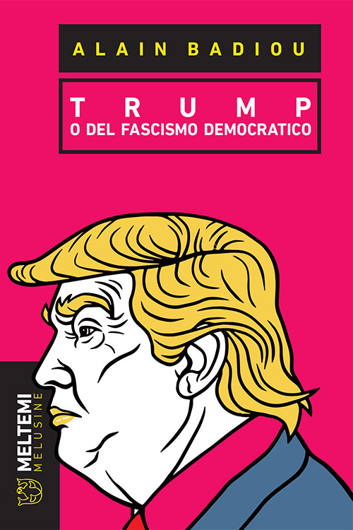 Meltemi Melusine Trump libro politica