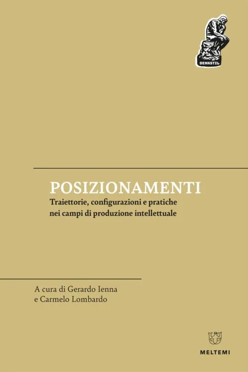 Meltemi Denkstil Posizionamenti libro saggio filosofico