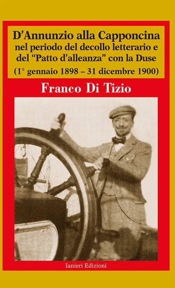 Ianieri D’Annunzio alla Capponcina libro 1898-1900 Duse