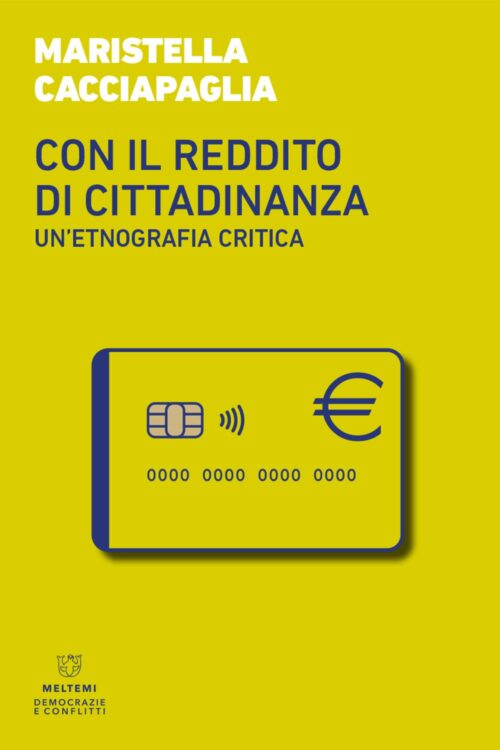Meltemi Democrazie Con il Reddito di Cittadinanza libro