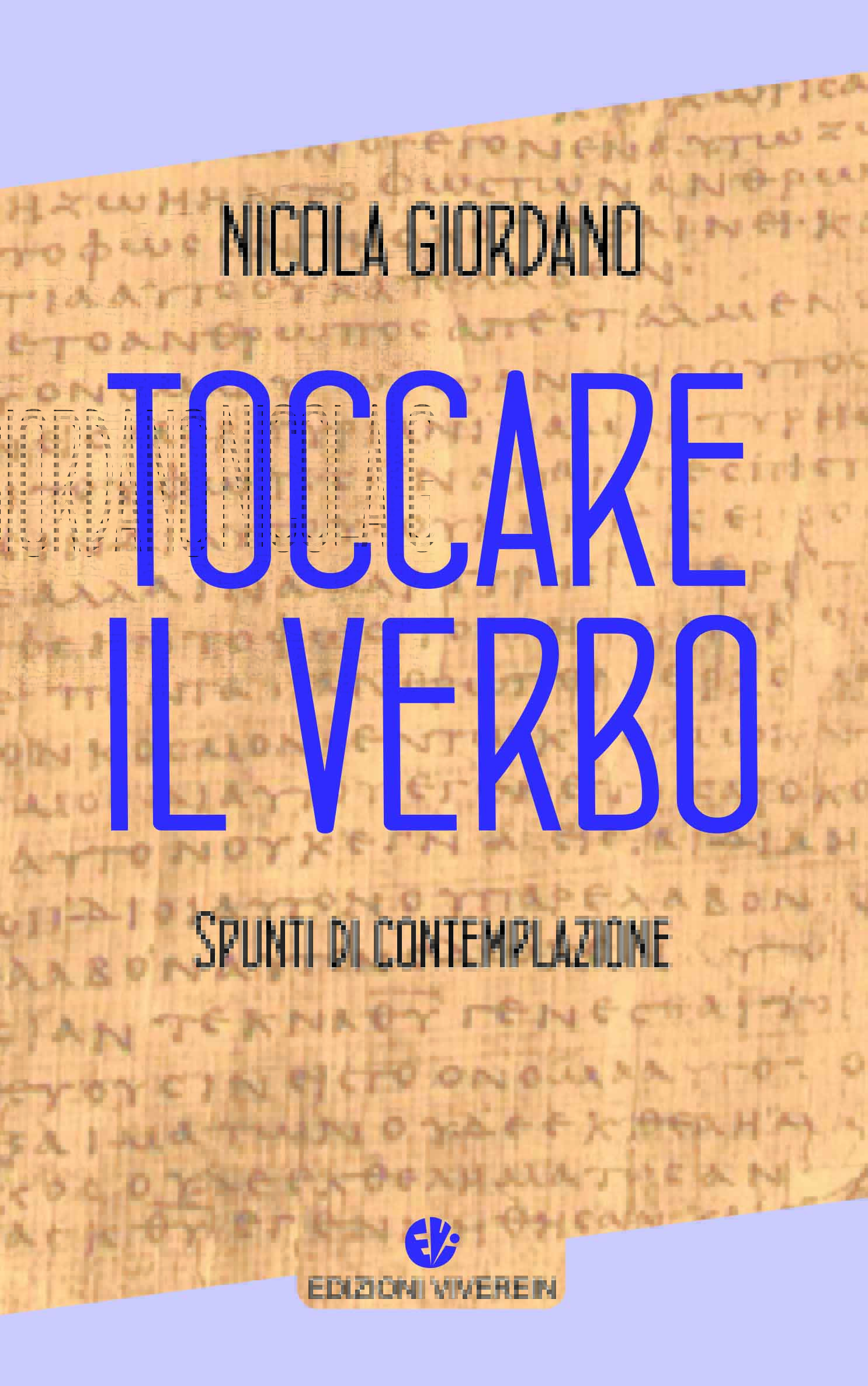 Viverein Aneliti Toccare il verbo libro contemplazione