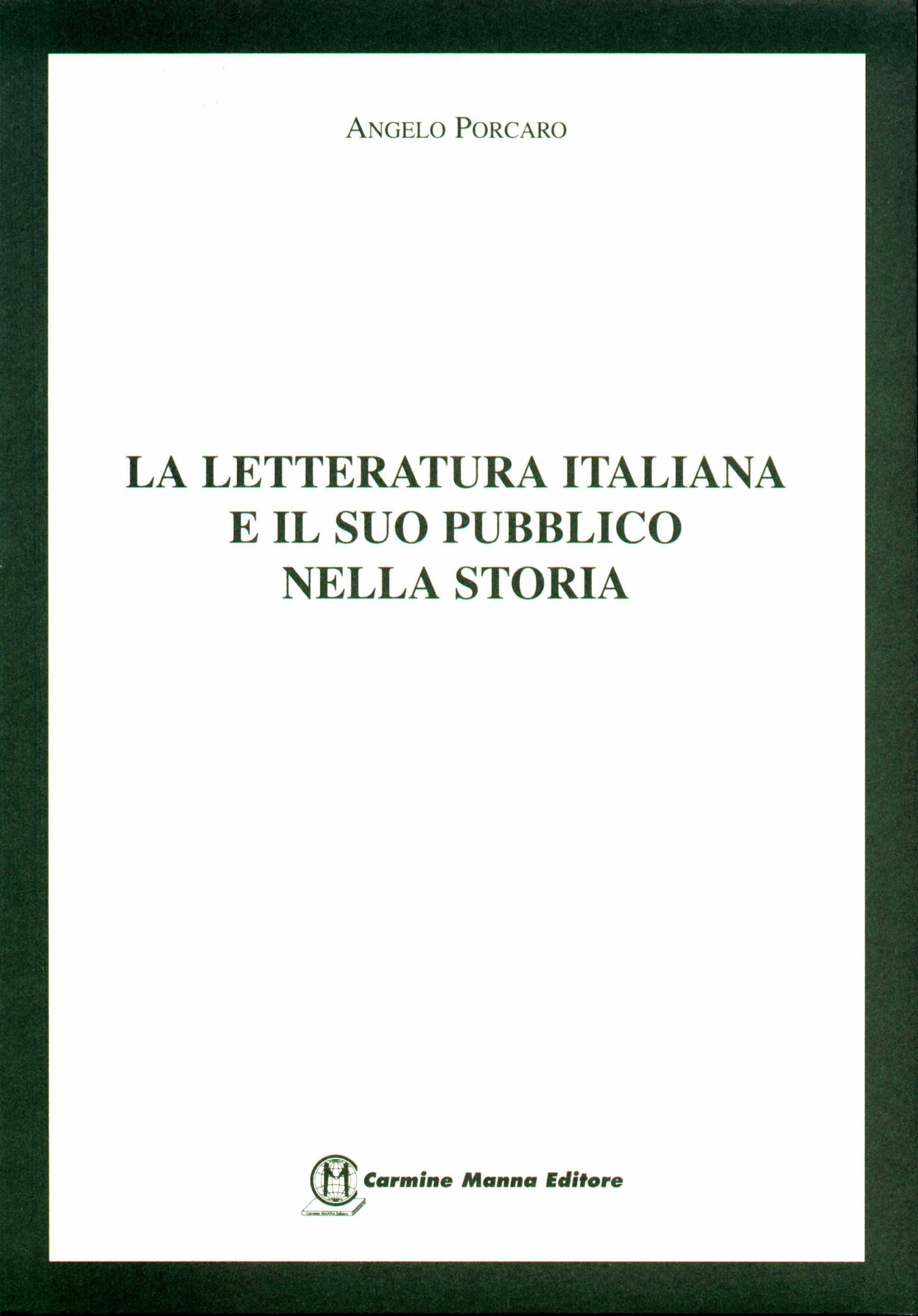Manna Saggistica La letteratura italiana e il suo pubblico libro storia