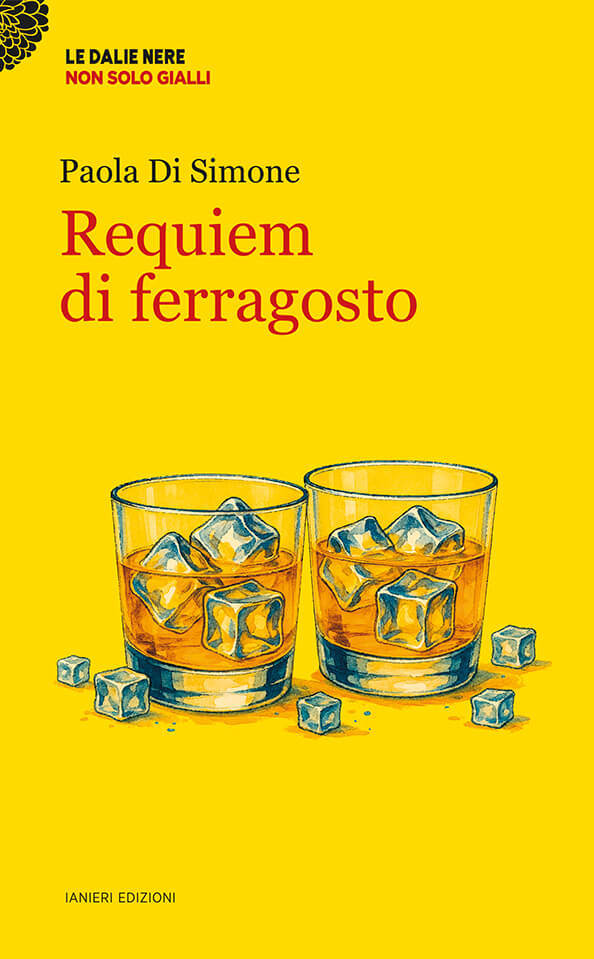 Ianieri Le dalie nere Requiem di ferragosto libro giallo