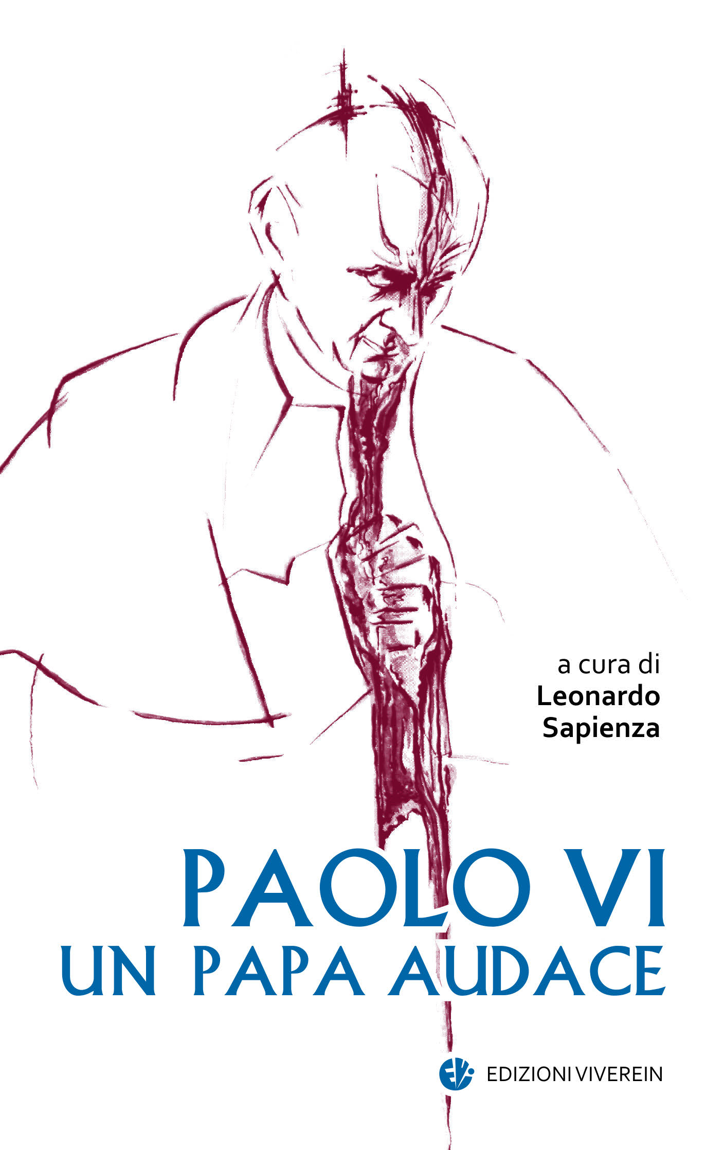 VivereIn Euntes Paolo VI un papa audace libro religioso