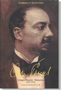 Ianieri Saggi dannunziani Caro Pascal carteggio Di Carlo libro