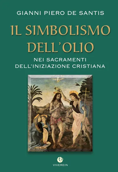 VivereIn Opera Spiritualia Simbolismo Olio libro sacramenti
