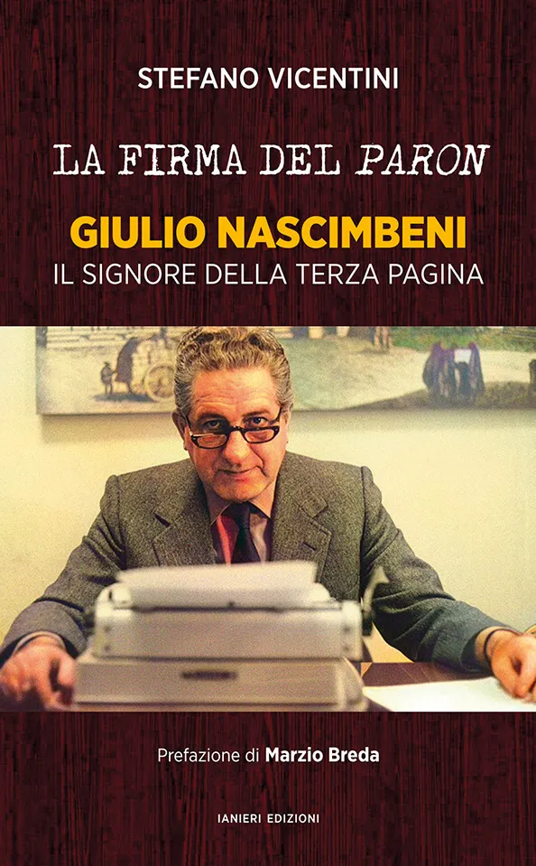 Ianieri Saggistica La firma del Paron libro giornalismo Nascimbeni