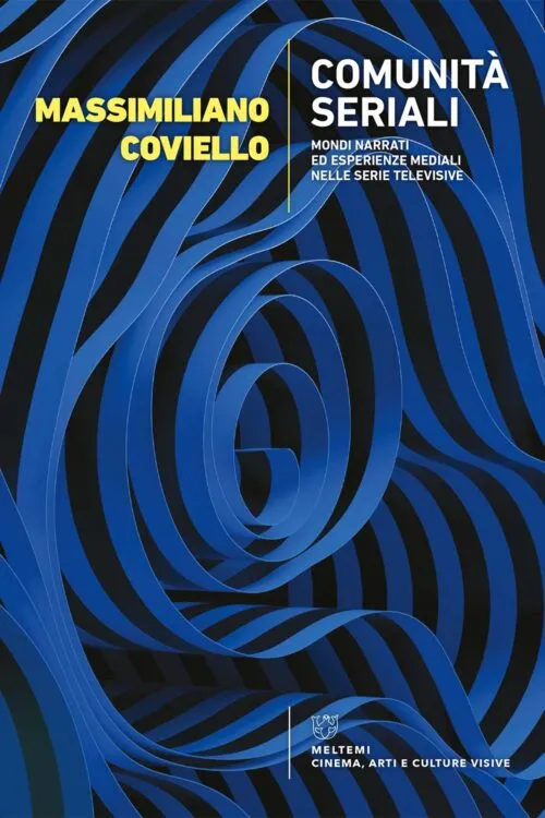 Meltemi Comunità seriali libro serie tv e cinema