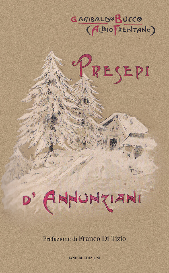Ianieri Saggi dannunziani Presepi d’Annunziani libro Natale