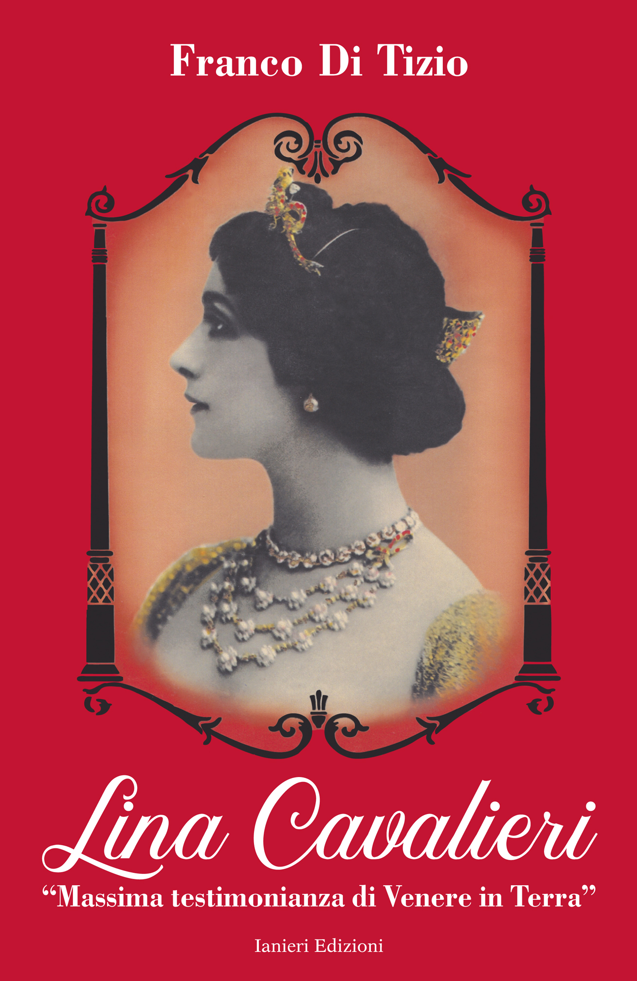 Ianieri Saggistica Lina Cavalieri libro Franco Di Tizio