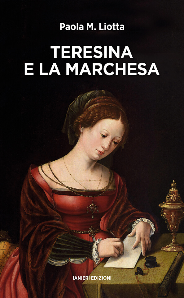 Ianieri Notturni Teresina e la Marchesa libro romanzo storico
