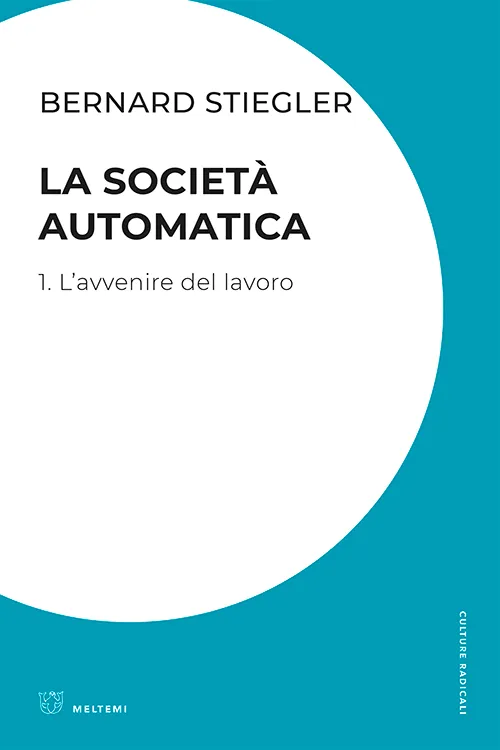 Meltemi La società automatica libro tecnologia società