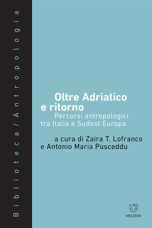 Meltemi Biblioteca Oltre Adriatico e ritorno libro saggio