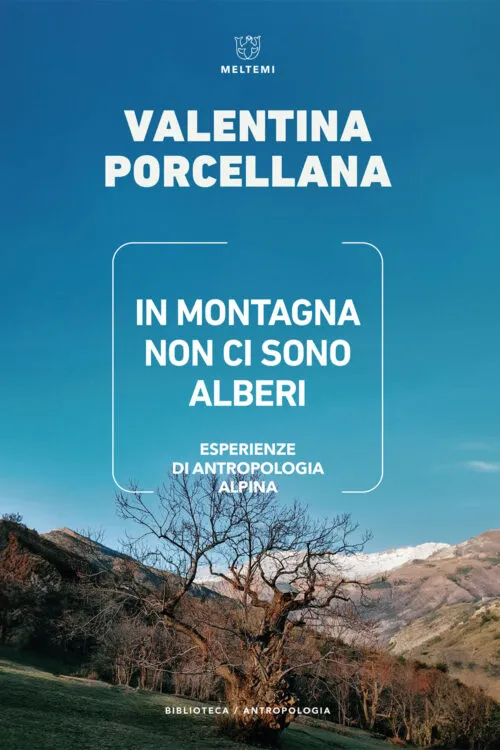 Meltemi Biblioteca In montagna non ci sono alberi libro