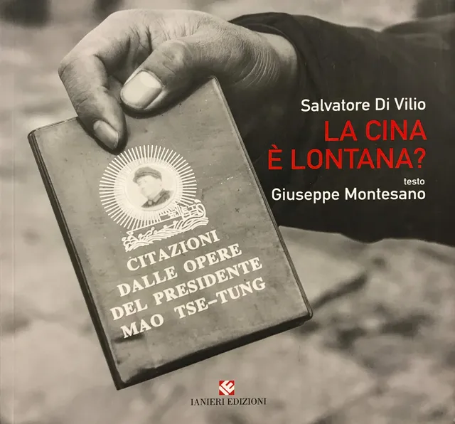 Ianieri Fuori collana La Cina è lontana fotolibro Di Vilio