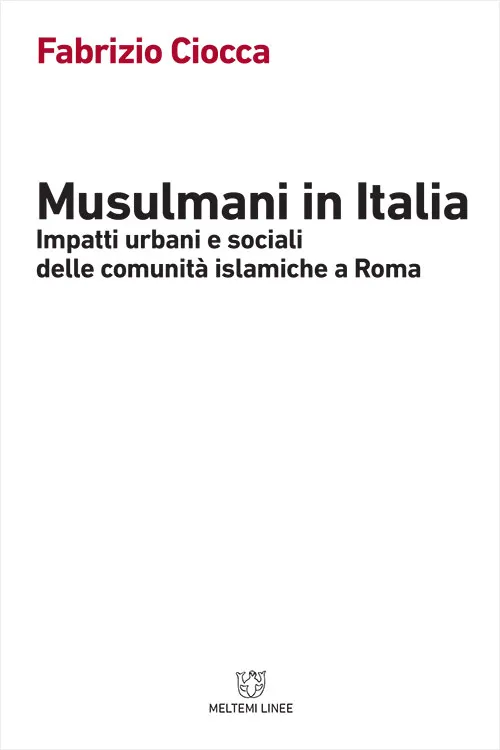 Meltemi Linee Musulmani in Italia libro sociologia