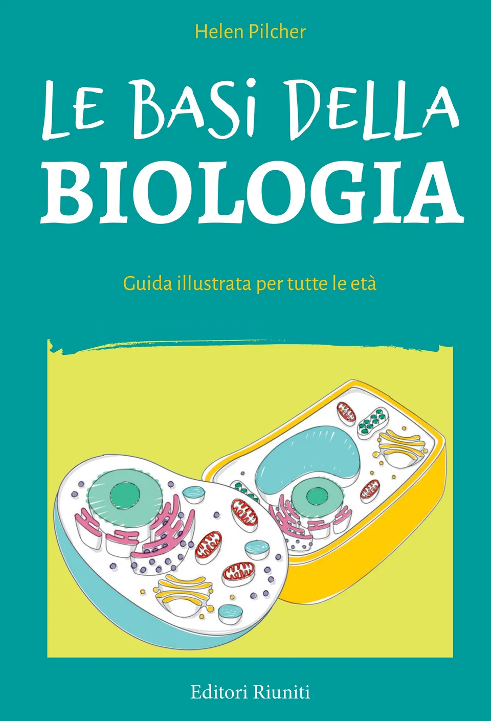 Ricca Scienze Naturali Le basi della biologia libro guida illustrata